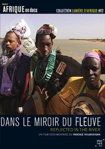 Reflected In The Mirror | Dans le miroir du fleuve  |   DVD